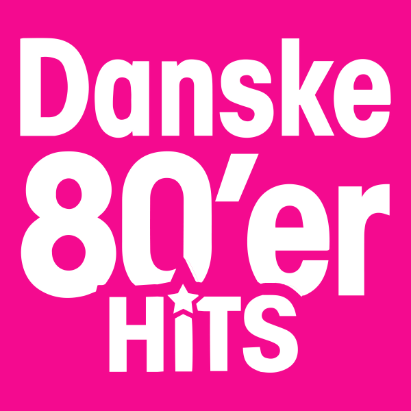 Danske 80'er Hits