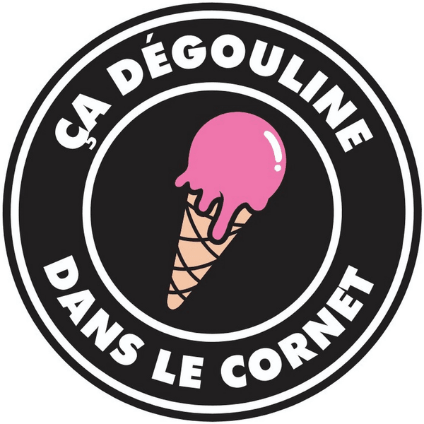 ÇA DÉGOULINE DANS LE CORNET