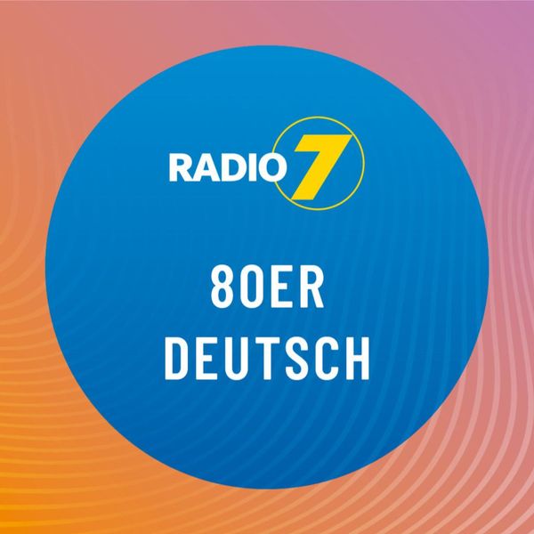 Radio 7 - 80er Deutsch
