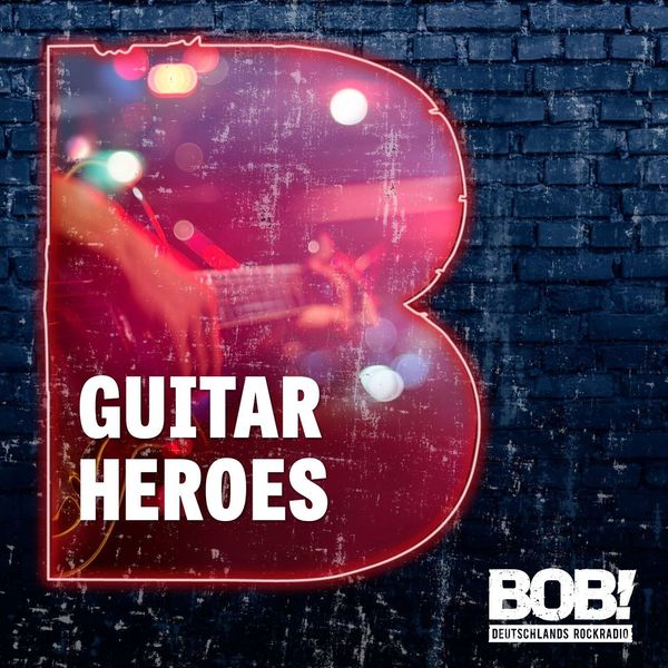 Radio BOB! - Guitar Heroes